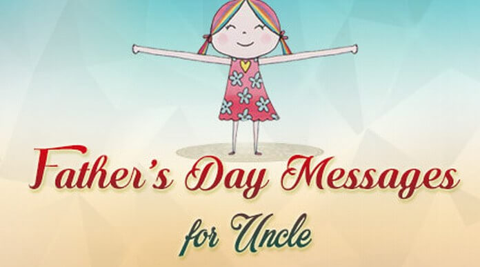 Father s Day Messages For Uncle Father s Day Wishes Uncle