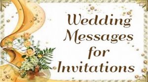 Wedding Messages for Invitations, Wedding Invitation Wording Samples