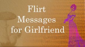 Girlfriend Flirt Message 300x167 