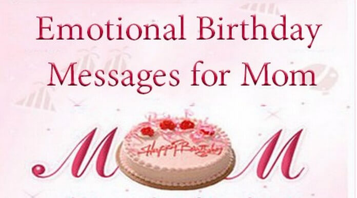 Emotional Birthday Messages For Mom Best Message