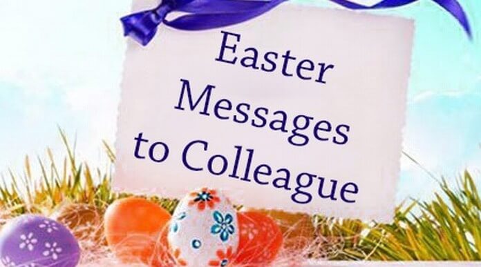 Easter Messages to Colleague