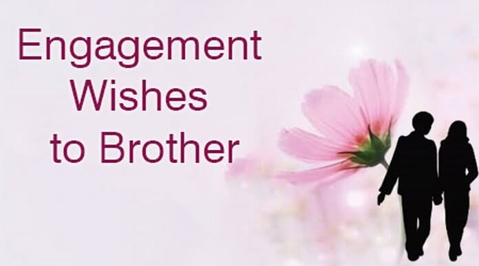 brother engagement wishes