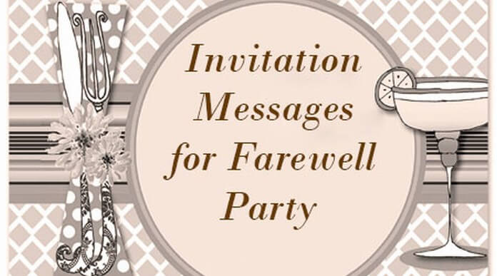 Invitation Messages for Farewell Party