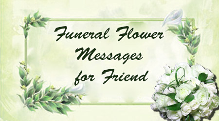Appropriate Funeral Flower Messages