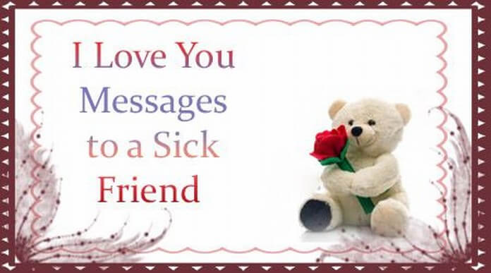 I Love You Message to a Sick Friend