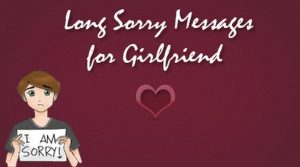 Long Sorry Messages for Girlfriend