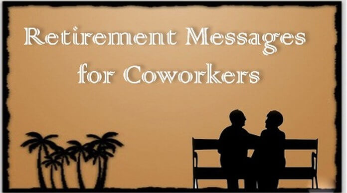 retirement message coworkers