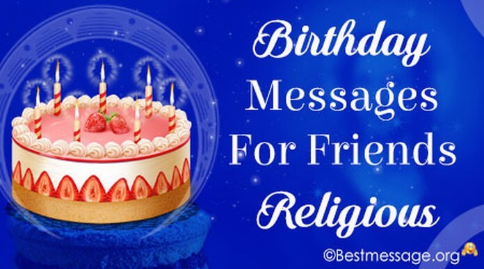 religious happy birthday to a special friend
