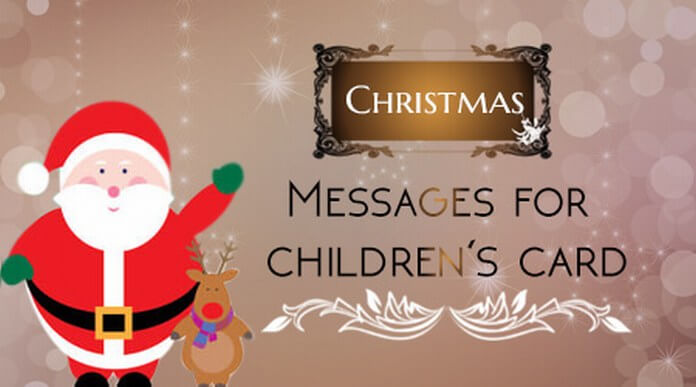 Christmas Messages for Children’s Card – Kids Wishes