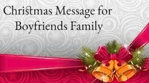 Christmas Wishes Messages for Boyfriends Family  Quotes