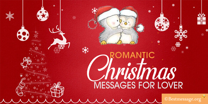 Romantic Christmas Love Wishes Messages For Lover