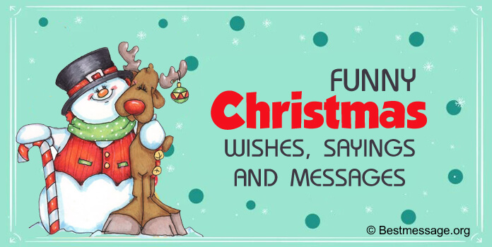 40+ Funny Christmas Wishes, Sayings and Messages 2022