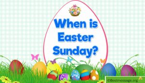 When is Easter Sunday 2024, 2024 and 2026 | Easter Celebrations