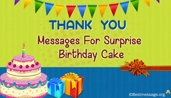 Awesome Thank You Messages For Surprise Cake on Birthday | Best Message