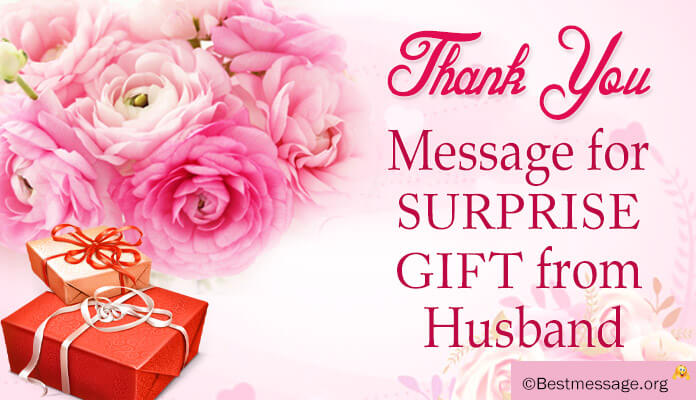 thank you messages surprise gift from husband
