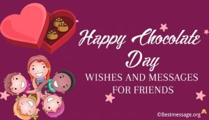Chocolate Day Messages | Chocolate Day Wishes for Friends