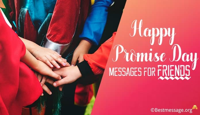 Happy Promise Day Wishes | Promise Messages for Friends
