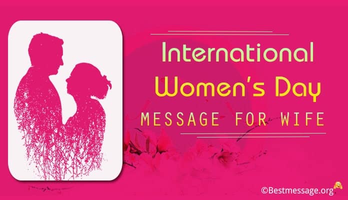 International Women S Day Wishes Messages For Wife