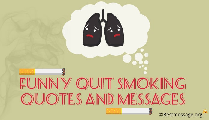 10 Funny Quit Smoking Quotes And Stop Smoking Messages