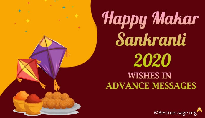 Happy Makar Sankranti Wishes in Advance Messages
