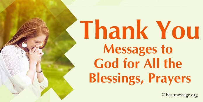 Thank You Messages To God For All The Blessings Prayers Best Message