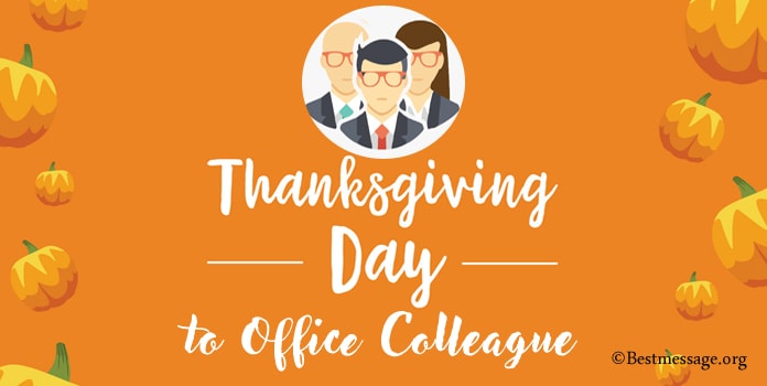 Thanksgiving Message to Office Colleague | Thank You Wishes