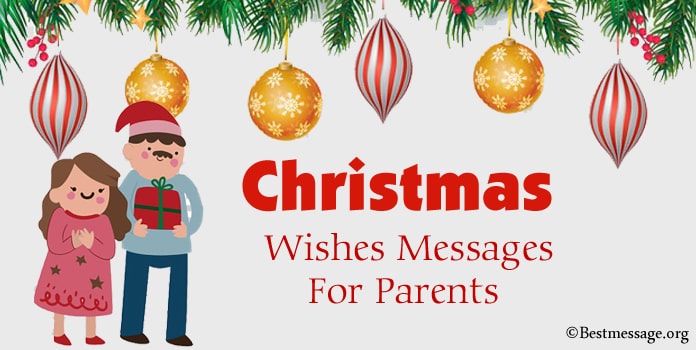 Christmas Wishes Messages For Parents (mom And Dad) 2023