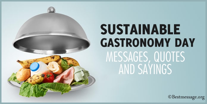 Sustainable Gastronomy Day Messages, Quotes