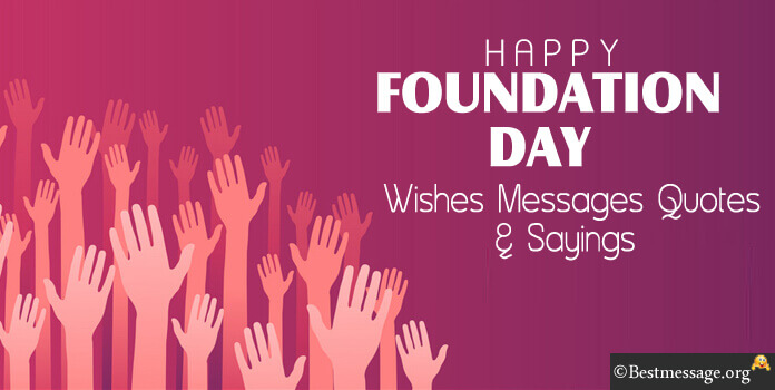 Foundation Day Wishes Messages Quotes