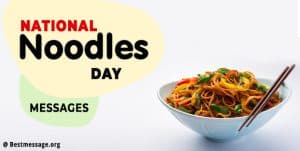 National Noodle Day (USA) 2023 Quotes, Wishes Messages